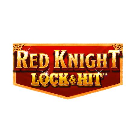 Red Knight Lock Hit betsul